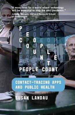 People Count: Contact-Tracing Apps and Public Health  - Susan Landau - cover