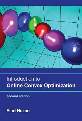 Introduction to Online Convex Optimization, second edition - Elad Hazan - cover