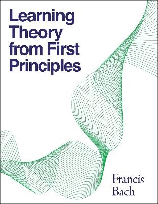 Learning Theory from First Principles - Francis Bach - cover