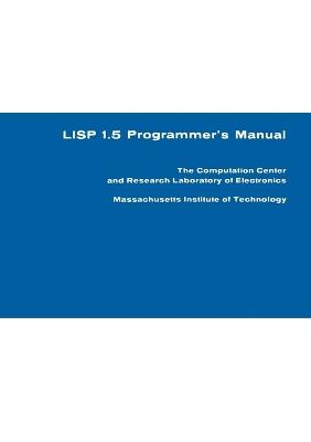 LISP 1.5 Programmer's Manual - John McCarthy - cover