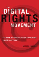 The Digital Rights Movement