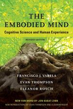 The Embodied Mind, revised edition