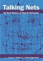 Talking Nets: An Oral History of Neural Networks