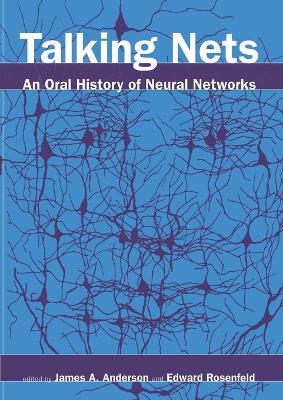 Talking Nets: An Oral History of Neural Networks - cover