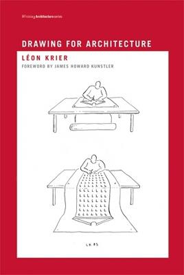 Drawing for Architecture - Léon Krier - cover