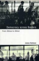 Democracy across Borders: From Demos to Demoi