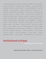 Institutional Critique: An Anthology of Artists' Writings