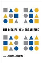 The Discipline of Organizing
