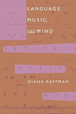 Language, Music, and Mind - Diana Raffman - cover