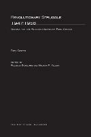 Revolutionary Struggle 1947-1958: Selected Works of Fidel Castro