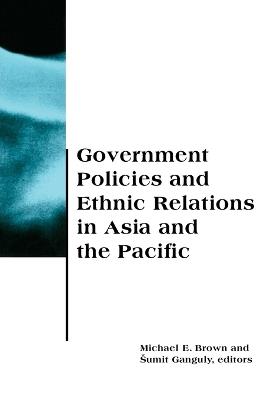 Government Policies and Ethnic Relations in Asia and the Pacific - cover
