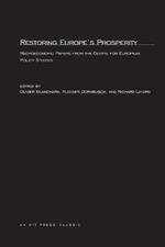 Restoring Europe's Prosperity: Macroeconomic Papers from the Centre for European Policy Studies