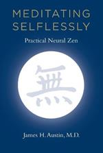 Meditating Selflessly: Practical Neural Zen