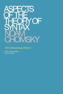 Aspects of the Theory of Syntax - Noam Chomsky - cover