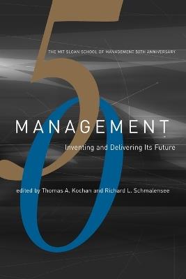Management: Inventing and Delivering Its Future - cover
