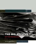 The Big Archive: Art From Bureaucracy