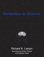 Semantics as Science