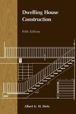 Dwelling House Construction