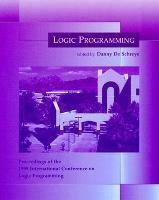 Logic Programming: Proceedings of the 1999 International Conference on Logic Programming - cover