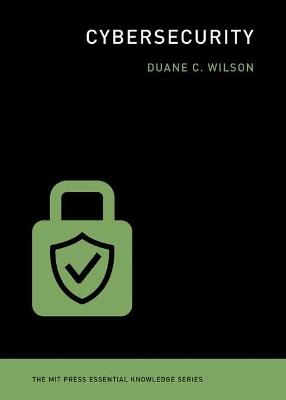 Cybersecurity - Duane C. Wilson - cover