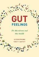Gut Feelings: The Microbiome and Our Health