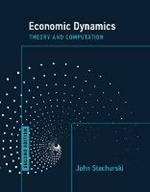 Economic Dynamics, second edition: Theory and Computation