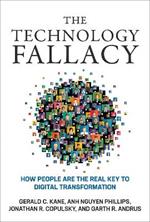 The Technology Fallacy: How People Are the Real Key to Digital Transformation