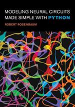 Modeling Neural Circuits Made Simple with Python