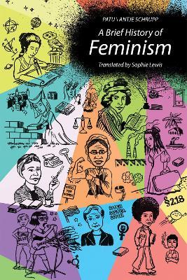 A Brief History of Feminism - Patu,Antje Schrupp - cover
