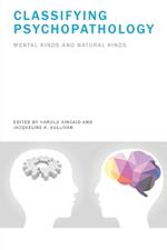 Classifying Psychopathology: Mental Kinds and Natural Kinds