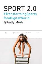 Sport 2.0: Transforming Sports for a Digital World