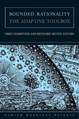 Bounded Rationality: The Adaptive Toolbox - cover
