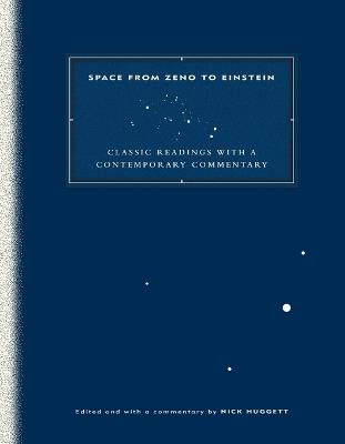 Space from Zeno to Einstein: Classic Readings with a Contemporary Commentary - cover