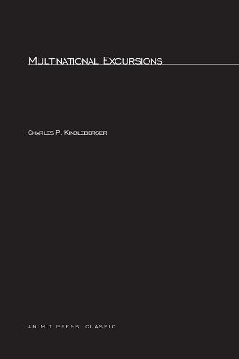 Multinational Excursions - Charles P. Kindleberger - cover