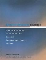 Syntactic Structures Revisited: Contemporary Lectures on Classic Transformational Theory