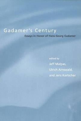 Gadamer's Century: Essays in Honor of Hans-Georg Gadamer - cover