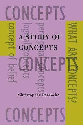 A Study of Concepts - Christopher Peacocke - cover