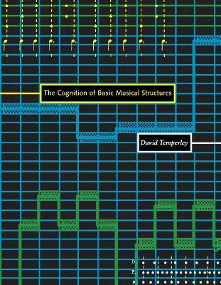 The Cognition of Basic Musical Structures - David Temperley - cover