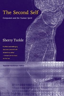 The Second Self: Computers and the Human Spirit - Sherry Turkle - cover