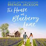 The House On Blueberry Lane: Perfect for fans of uplifting second chance, small-town romance in 2024! (Catalina Cove, Book 6)