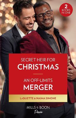 Secret Heir For Christmas / An Off-Limits Merger: Secret Heir for Christmas (Devereaux Inc.) / an off-Limits Merger - LaQuette,Naima Simone - cover