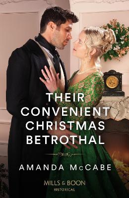 Their Convenient Christmas Betrothal - Amanda McCabe - cover