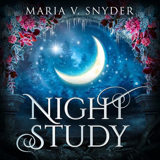 Night Study: Discover the enchanting and spellbinding fantasy romance sensation, filled with passion and plot twists, for 2025 (The Chronicles of Ixia, Book 5)
