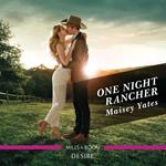 One Night Rancher (The Carsons of Lone Rock, Book 3)