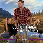 Colton Threat Unleashed (The Coltons of Owl Creek, Book 1)