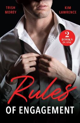 Rules Of Engagement: Engaged in Deception / After-Hours Proposal - Kim Lawrence,Trish Morey - cover