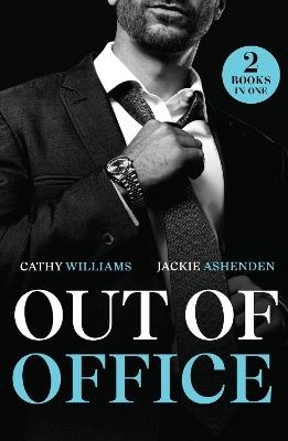 Out Of Office: Her Boss's Proposition / Newlywed Enemies - Cathy Williams,Jackie Ashenden - cover