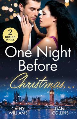 One Night Before Christmas…: Heir for the Holidays / Boss's Christmas Baby Acquisition - Cathy Williams,Dani Collins - cover