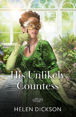 His Unlikely Countess - Helen Dickson - cover