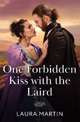One Forbidden Kiss With The Laird - Laura Martin - cover